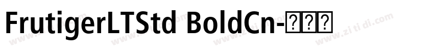 FrutigerLTStd BoldCn字体转换 FrutigerLTStd BoldCn字体转换